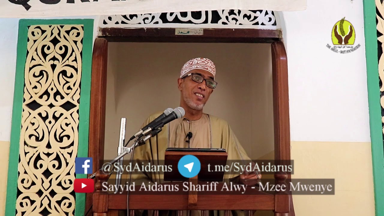 03 | Kudhibiti Shahawati na Hawaa | Sayyid Aidarus Shariff Alwy