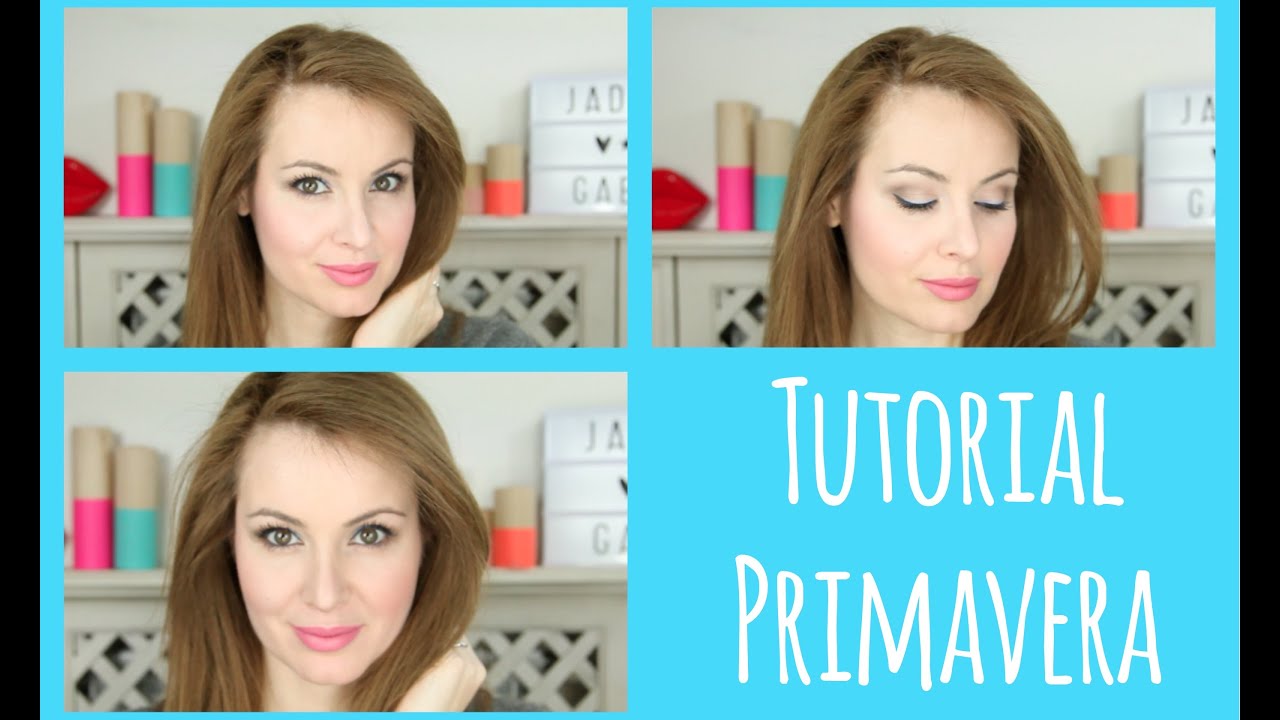 TUTORIAL TRUCCO PRIMAVERILE e LUMINOSO - Gabriela Grechi