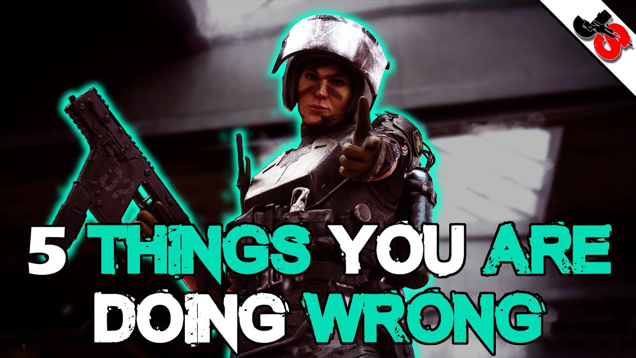5 Things You Are Doing Wrong in Siege | Rainbow Six Siege Phantom Sight Tips and Tricks