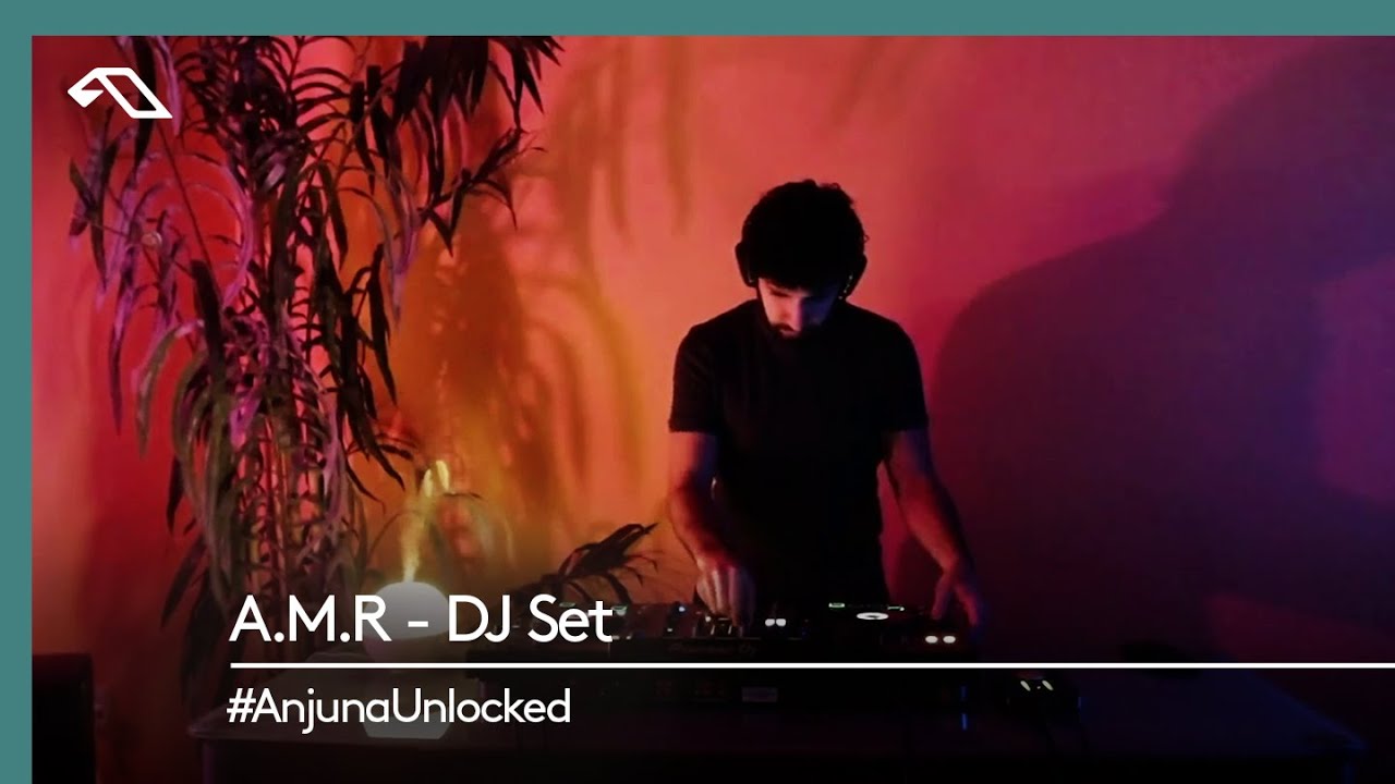 A.M.R - DJ Set