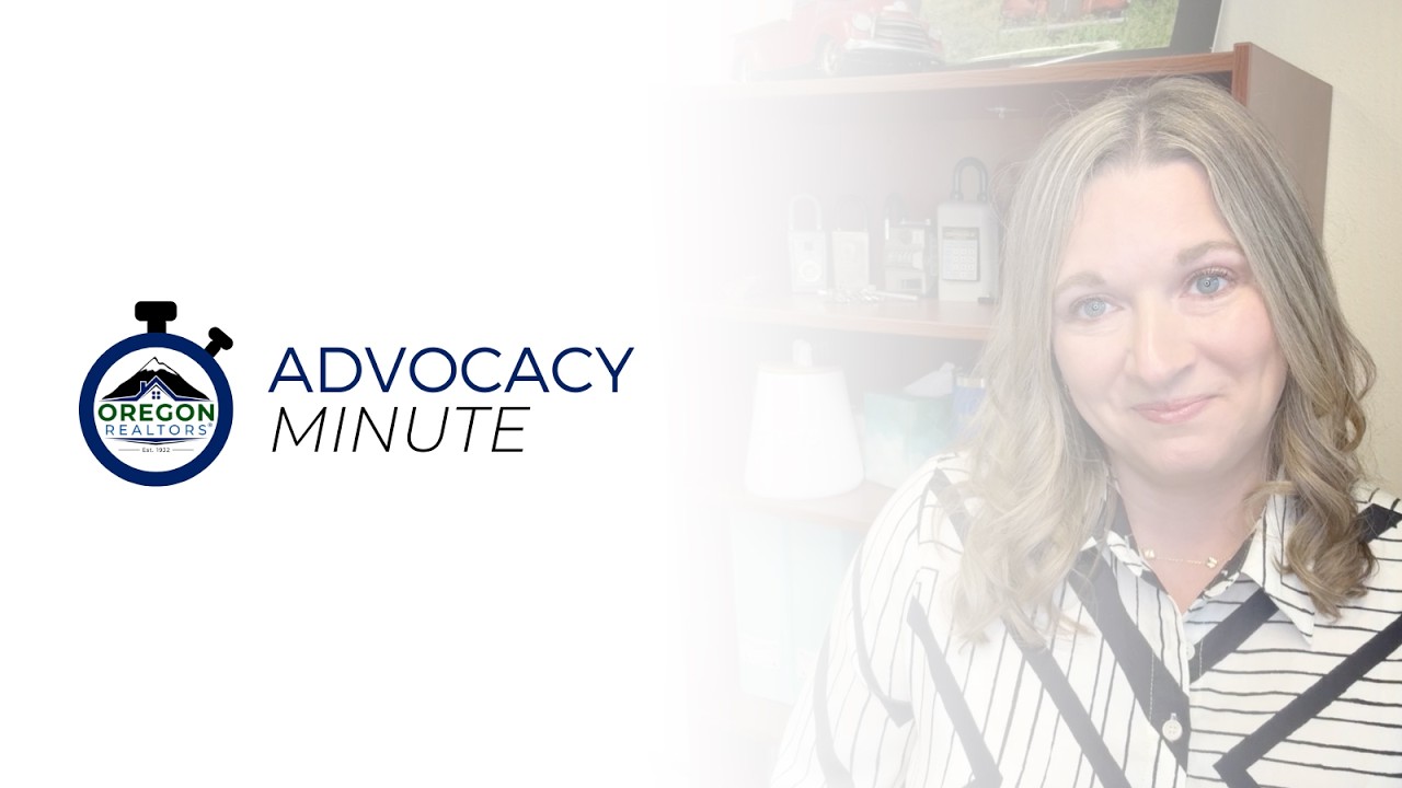 Oregon REALTORS&reg; Advocacy Minute for February 17, 2026