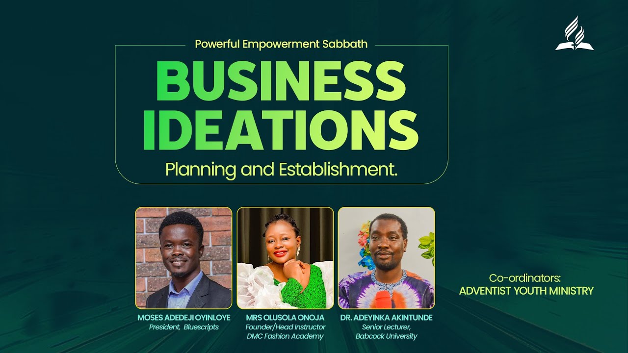Empowerment: Business Ideations; Planning and Establishment