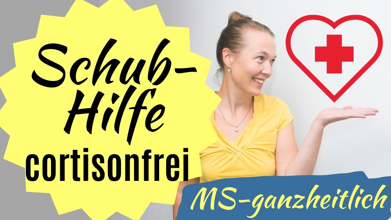🎁MS Schub Hilfe cortisonfrei & ganzheitlich 👉Multiple Sklerose Schub Heilung nat&uuml;rlich