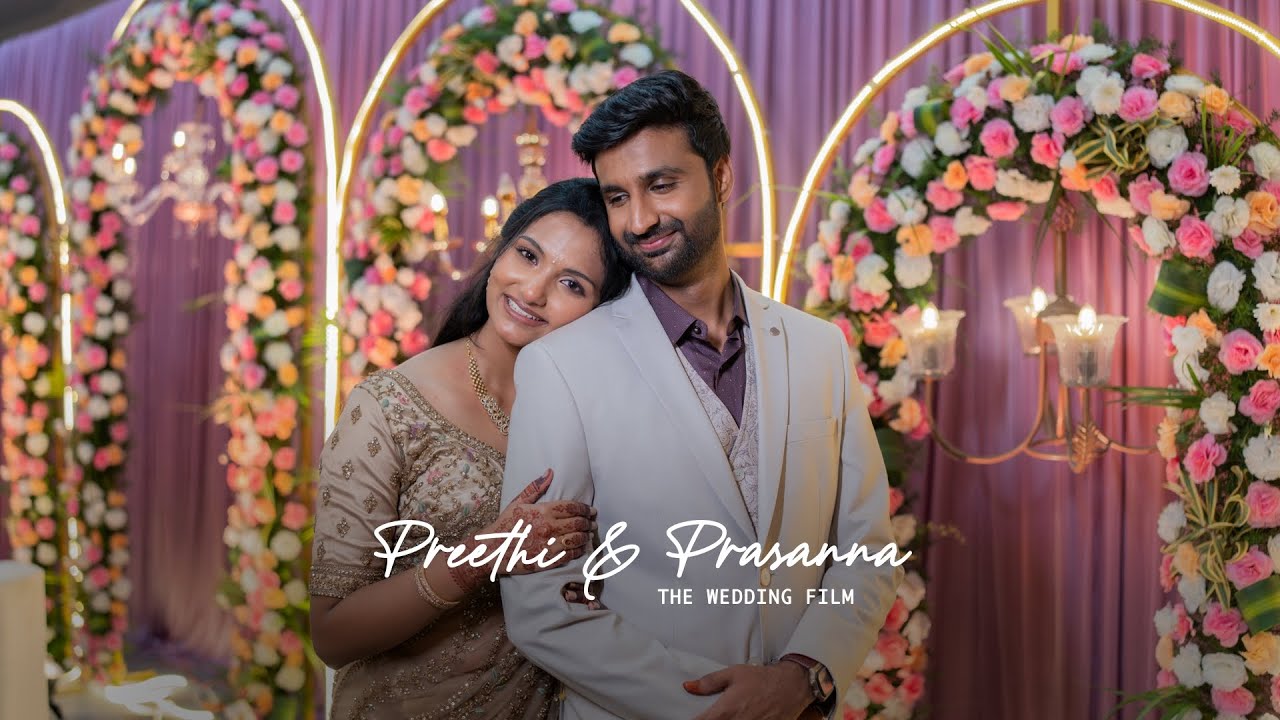 Preethi & Prasanna | The Wedding Film | Alaigal