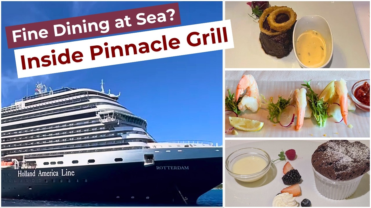 Pinnacle Grill Holland America: Ultimate Steakhouse Ship Tour & Menu