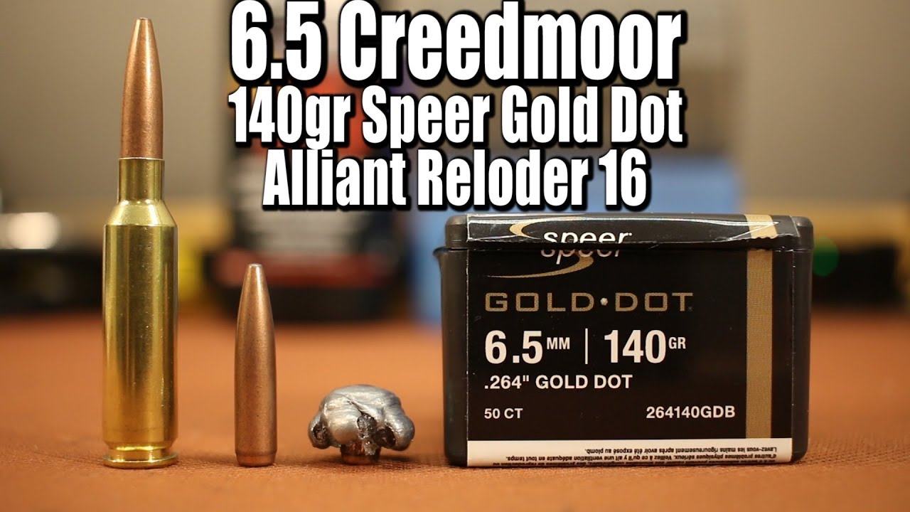140gr Speer Gold Dot in 6.5 Creedmoor