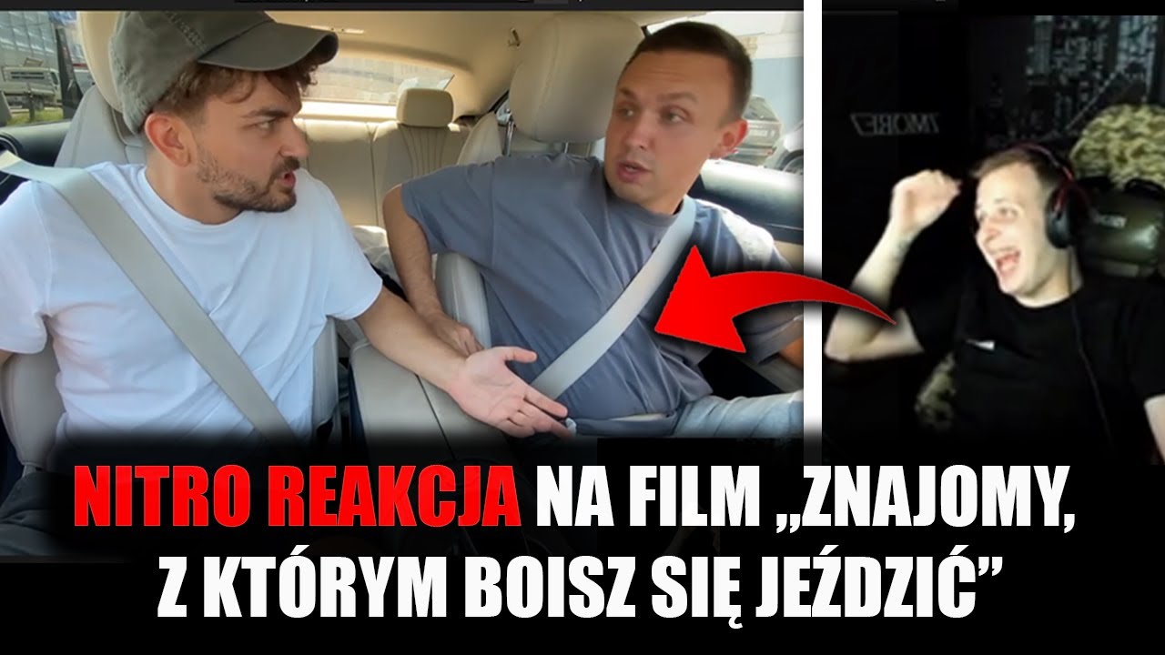 NITRO OGLĄDA "ZNAJOMY, Z KTÓRYM BOISZ SIĘ JEŹDZIĆ" | AbstrachujeTV
