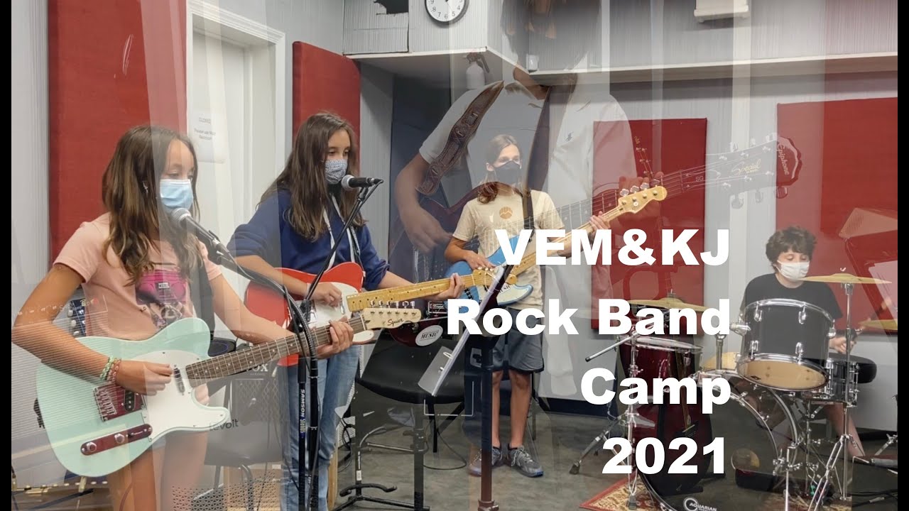 2021 BJM Summer Rock Band Camp - VEM & KJ