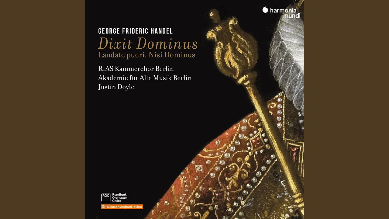 Dixit Dominus, HWV 232: I. Dixit Dominus