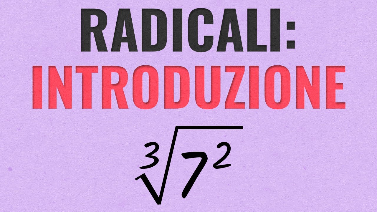 RADICALI in Matematica | Spiegazione con Esempi