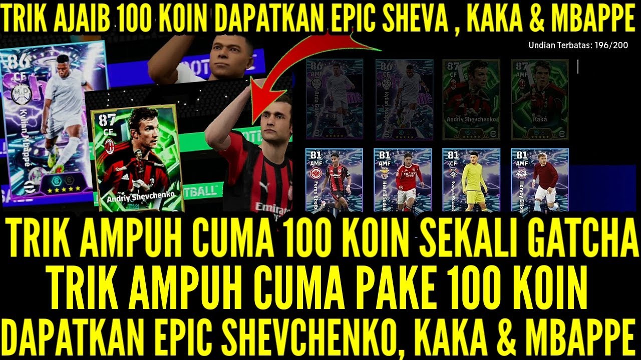TRIK AMPUH CUMA PAKE 1OO K0IN DAPATKAN EPIC SHEVCHENK0, KAKA & MBAPPE ! TRIK 1OO K0IN SHEVA & KAKA !