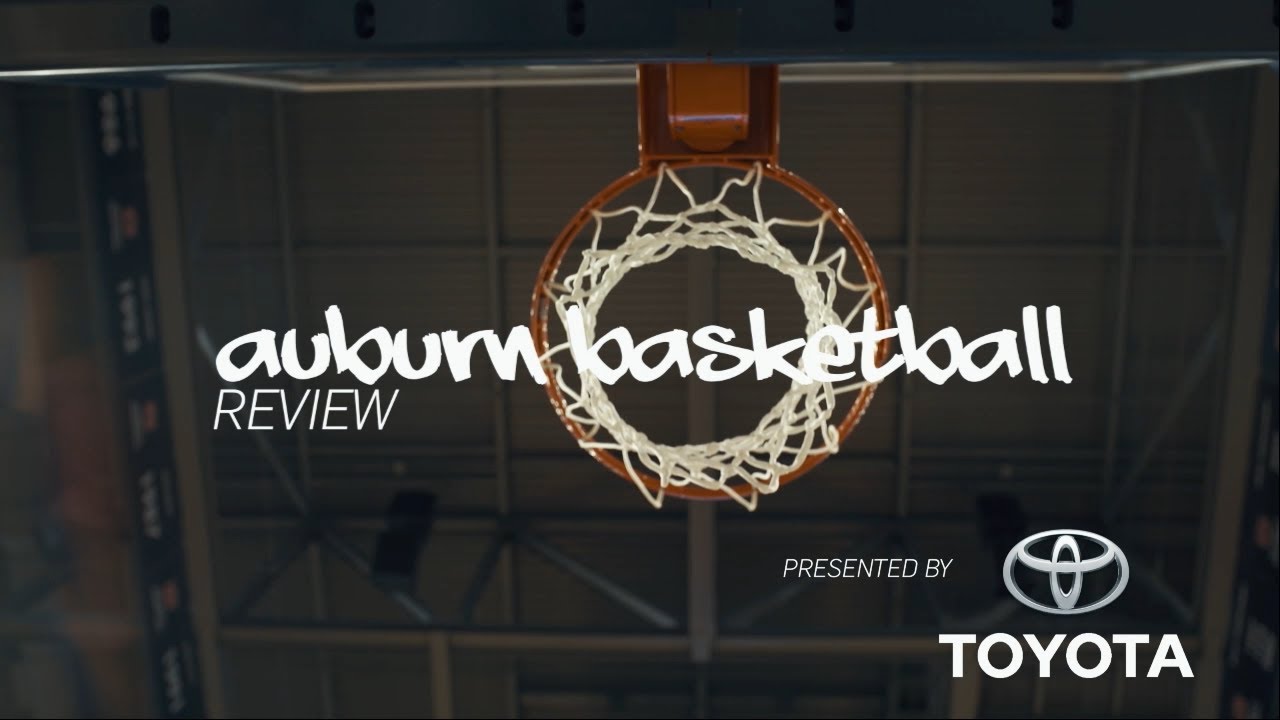 Auburn Basketball Review: Episode 1
