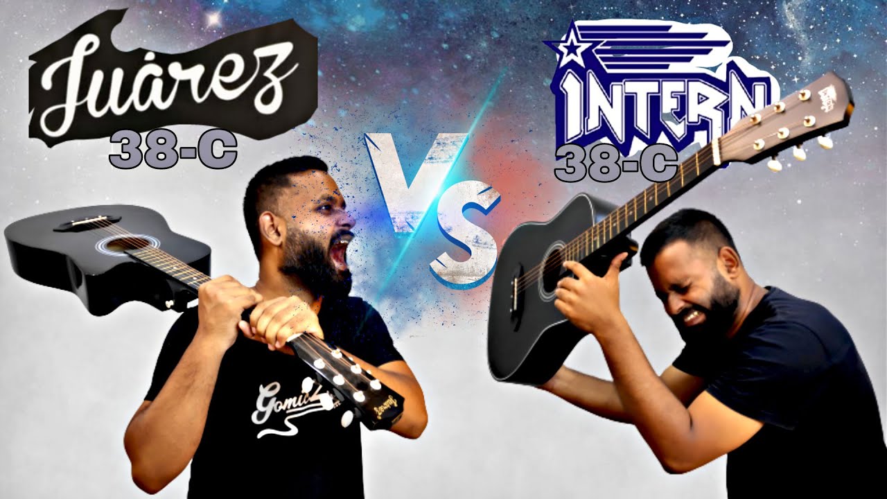 Juarez vs Intern Guitar | Comparison Of Intern Guitar with Juarez Guitar | Which one is better?