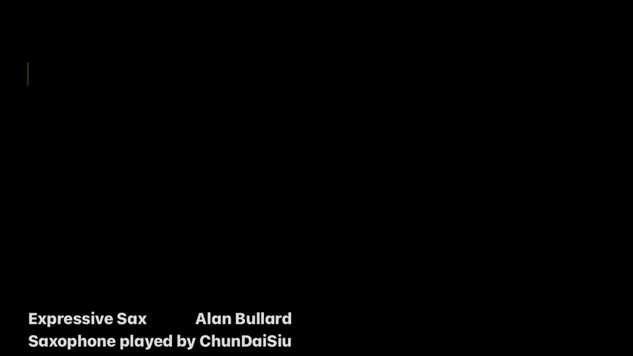 Alan Bullard     Expressive Sax