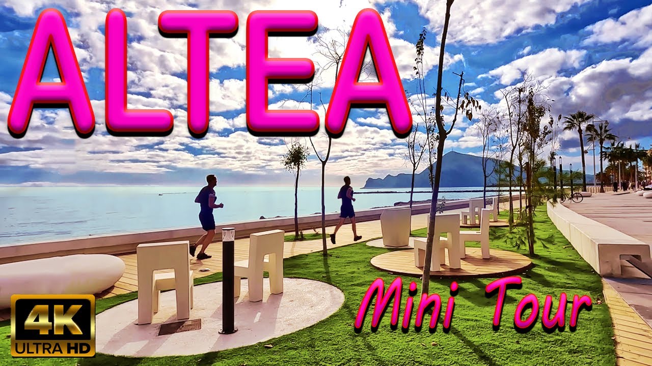 Altea, Near Benidorm, Mini Tour, New Promenade, Old Town, Market, 4K