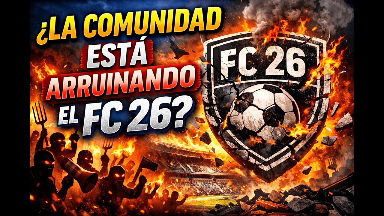 LA COMUNIDAD DE FC26 ESTA MATANDO EL JUEGO