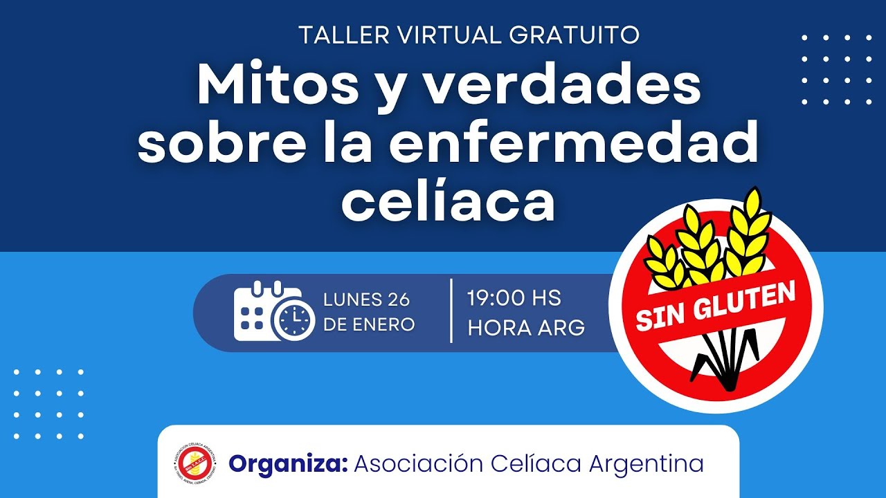 Taller virtual gratuito: "Mitos y verdades sobre la enfermedad celíaca"