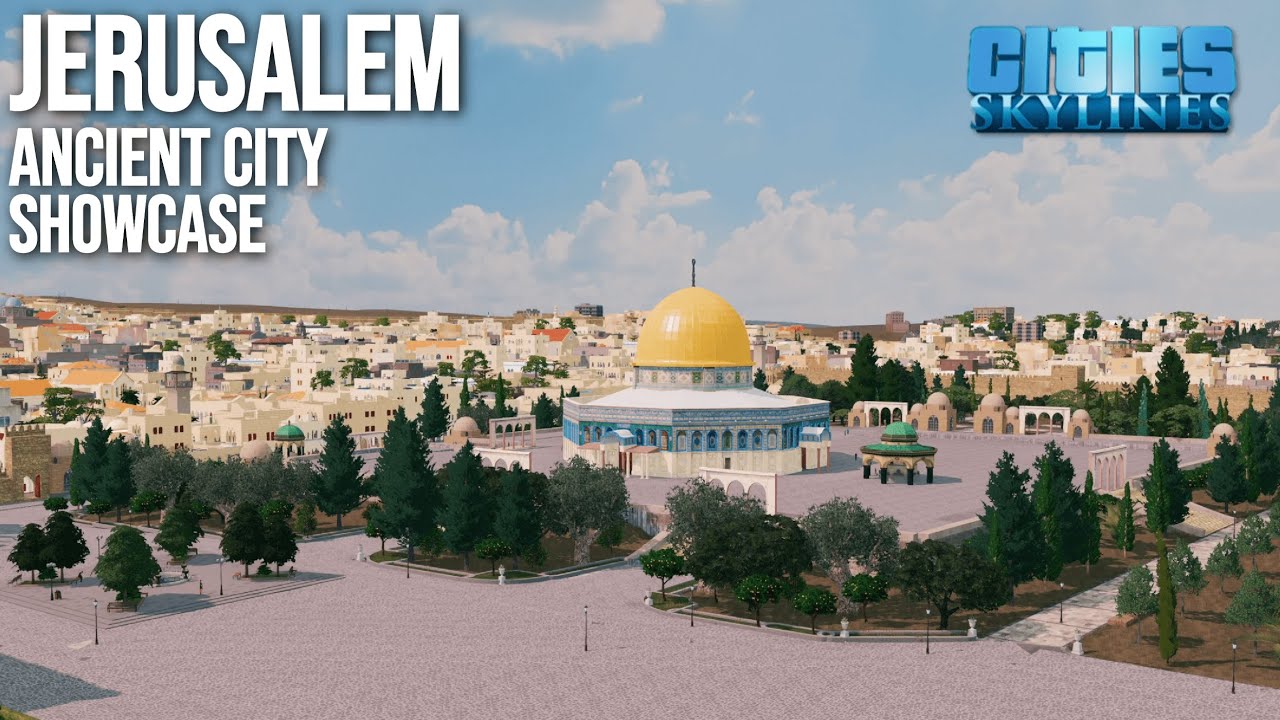 JERUSALEM IN DETAIL - Old town replica in Cities: Skylines / مدينة القدس القديمة