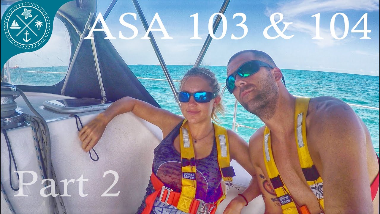 ASA 103 & 104 Part 2 - Overview, books & tests. Learning to Sail