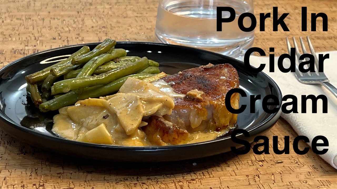 Perfect Fall Dinner In Normandy - Pork In A Cider Cream Sauce - Who Doesn't Love Pork With Apples