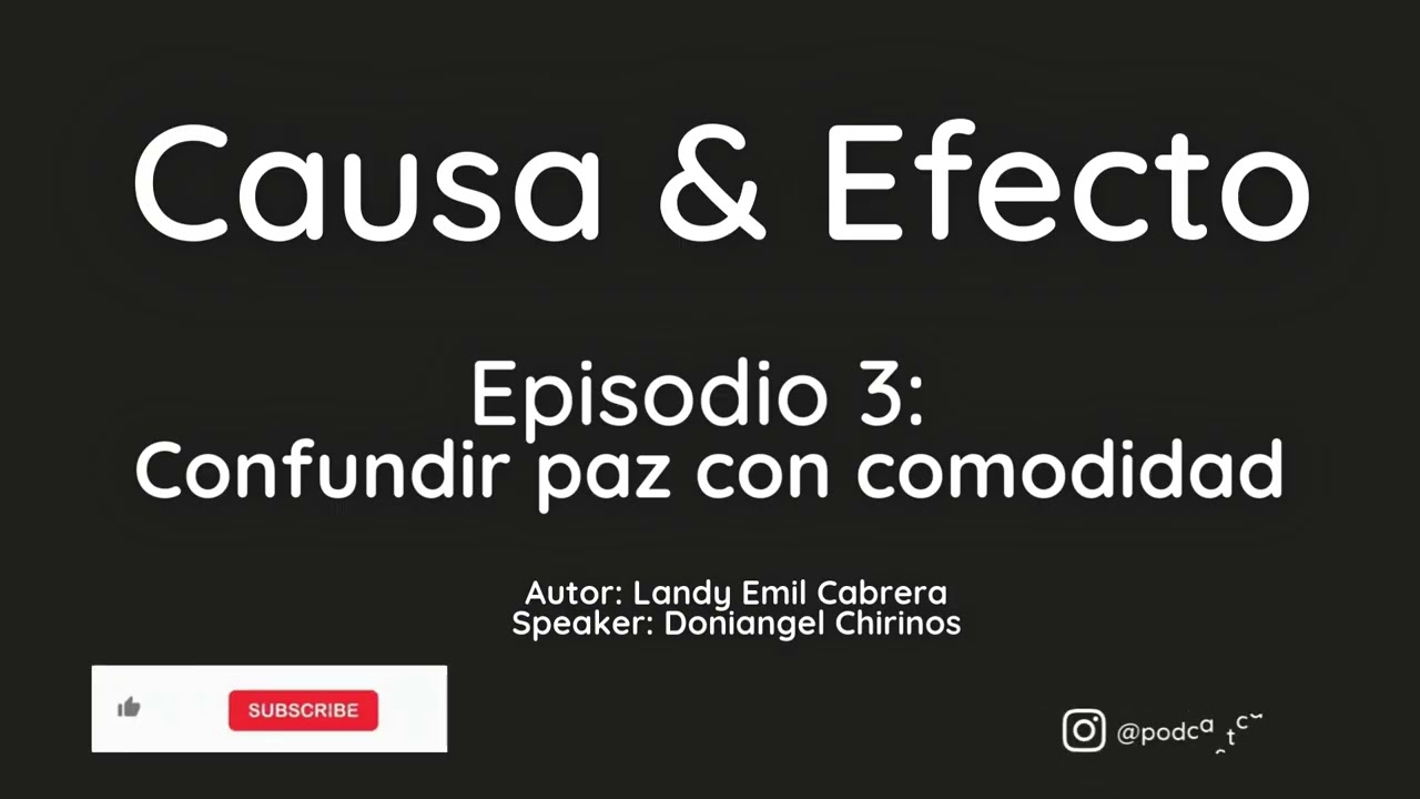 03. Confundir paz con comodidad - Causa y Efecto