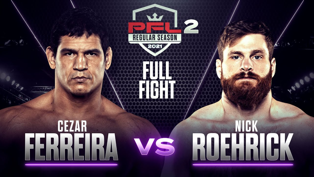 Cezar Ferreira vs Nick Roehrick | PFL 2, 2021