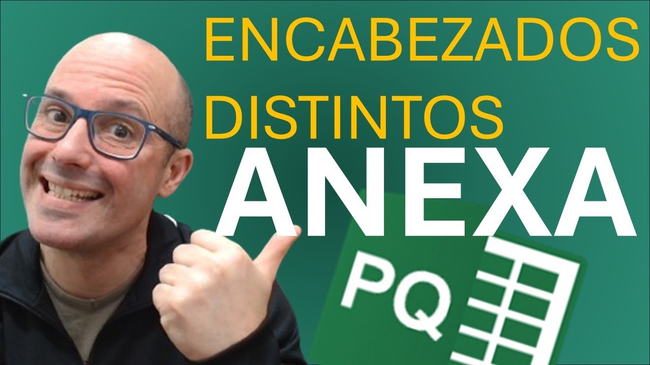 ✅ ANEXAR TABLAS con ENCABEZADO DISTINTO en #powerquery - COMBINAR TABLAS en POWER QUERY