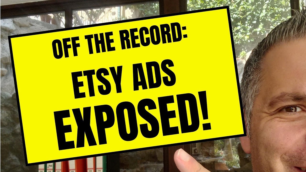 Etsy Ads EXPOSED! - Off The Record - EPISODE 1