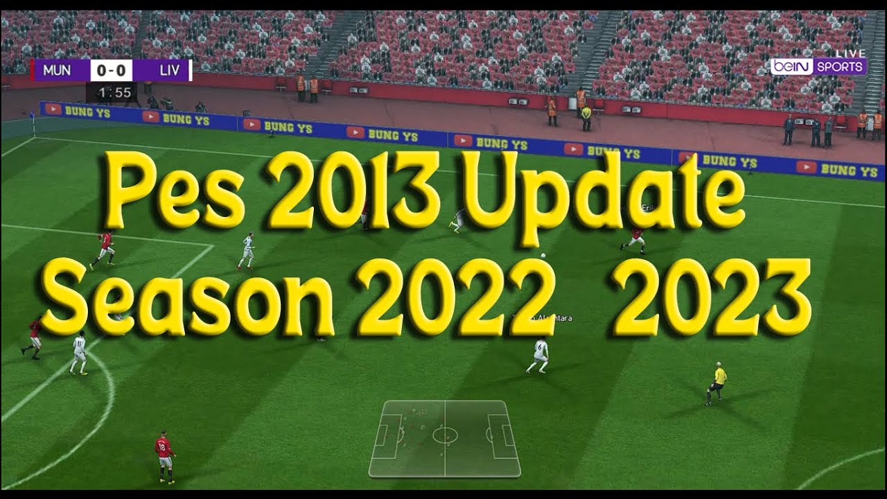 Pes 2013 Patch Update Jersey dan Transfer pemain musim 2022 - 2023