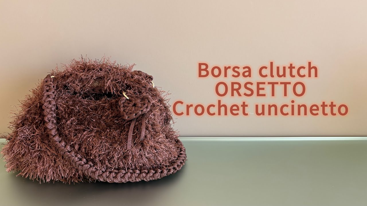 Clutch bag ORSETTO CROCHET uncinetto
