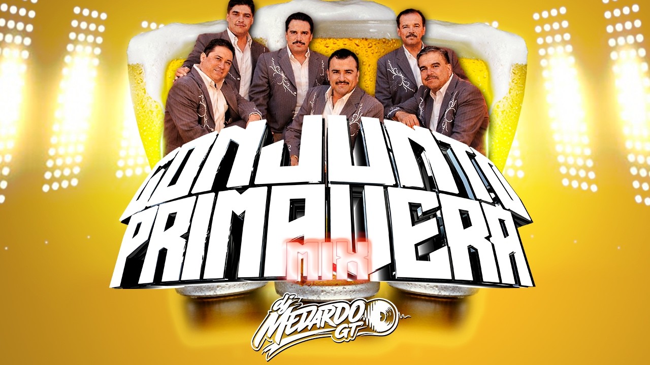 CONJUNTO_PRIMAVERA _ MIX- _- DJ_MEDARDO_GT
