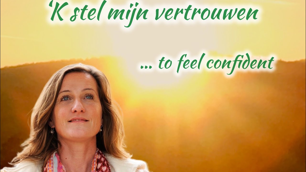 „Sing along: 'K stel mijn vertrouwen“ 💜 to feel confident and well guided 🙌 (Video)