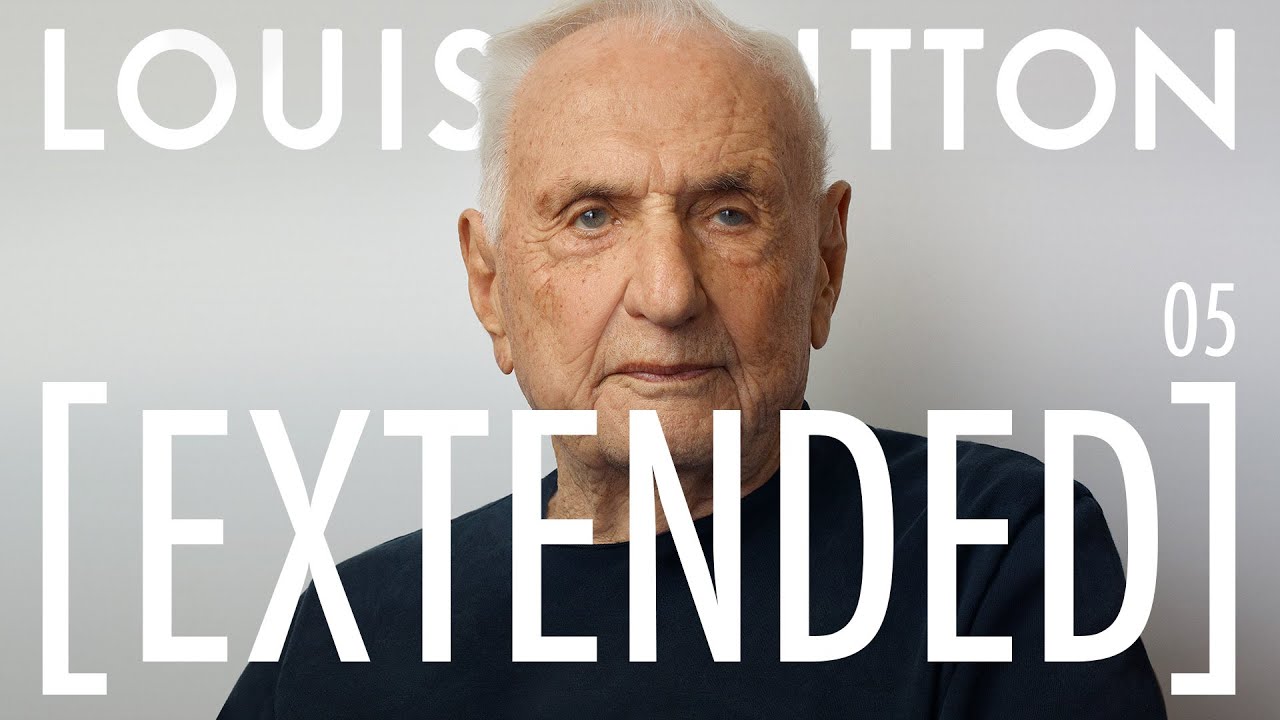 Louis Vuitton [Extended] — Season 1 Episode 5 — Frank Gehry