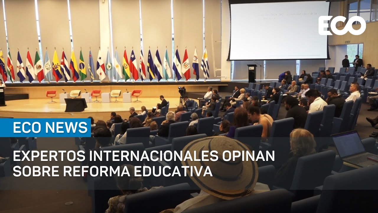 Expertos Internacionales Opinan Sobre Reforma Educativa | #econews
