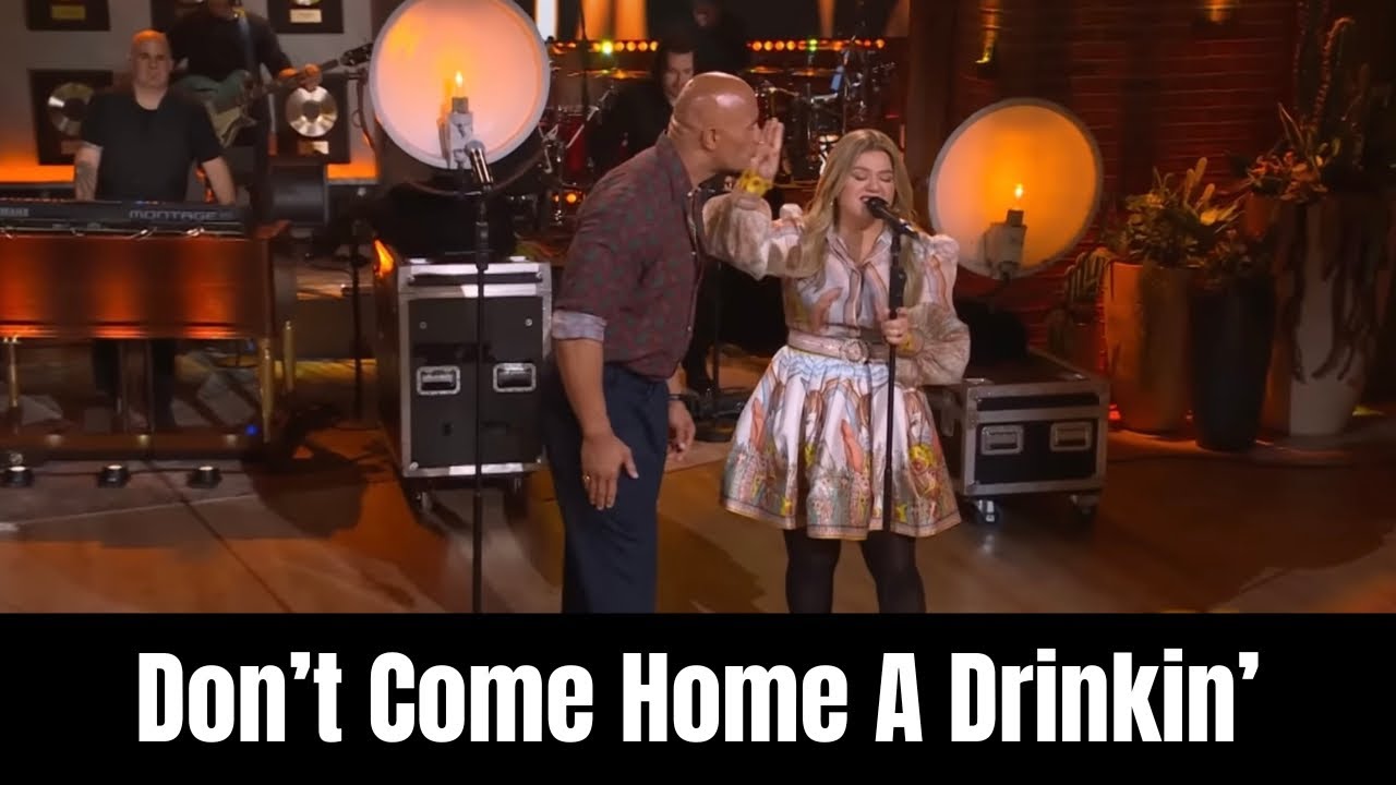 Kelly Clarkson & Dwayne Johnson Duet Don't Come Home A-Drinkin' By Loretta Lynn