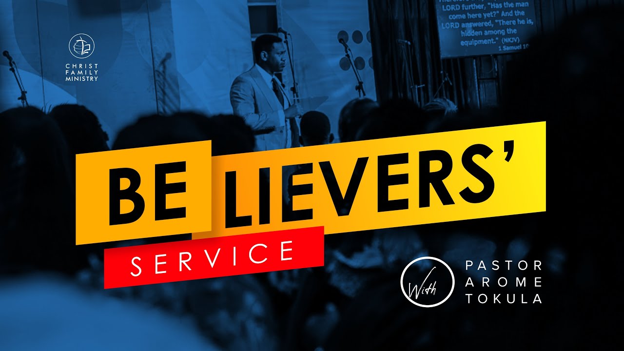 Living Hope |  Believers' Service | Pastor Arome Tokula