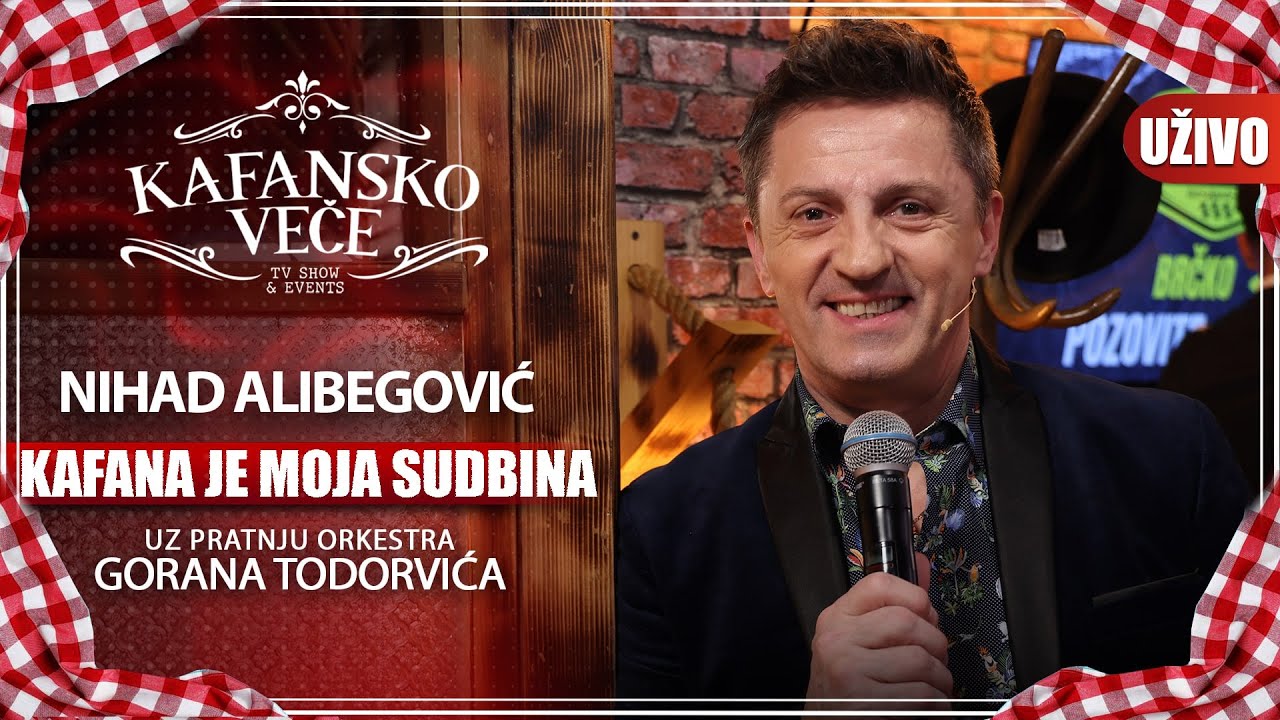 NIHAD ALIBEGOVIC - KAFANA JE MOJA SUDBINA | UZIVO | (ORK. GORANA TODOROVICA) | 2023 | KAFANSKO VECE