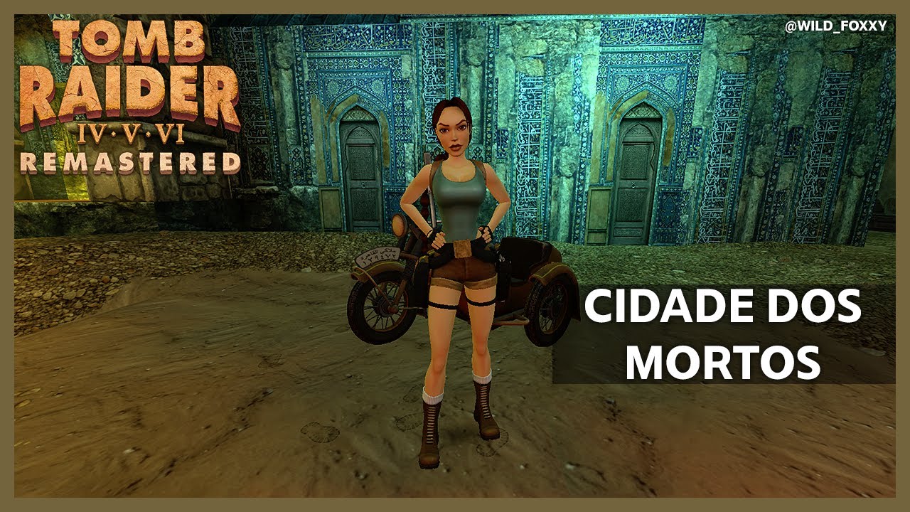 Cidade dos Mortos (com segredos) - Tomb Raider IV Remastered