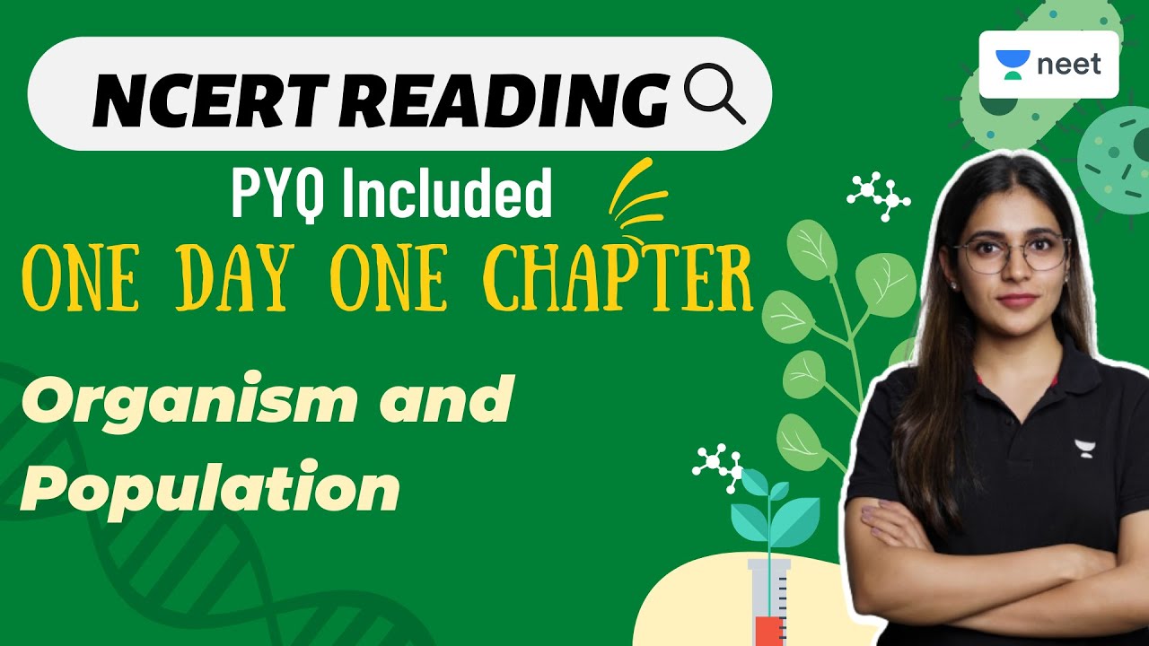Organism and Population | One Day One Chapter | NEET 2022 | NCERT Reading | Komal Yadav