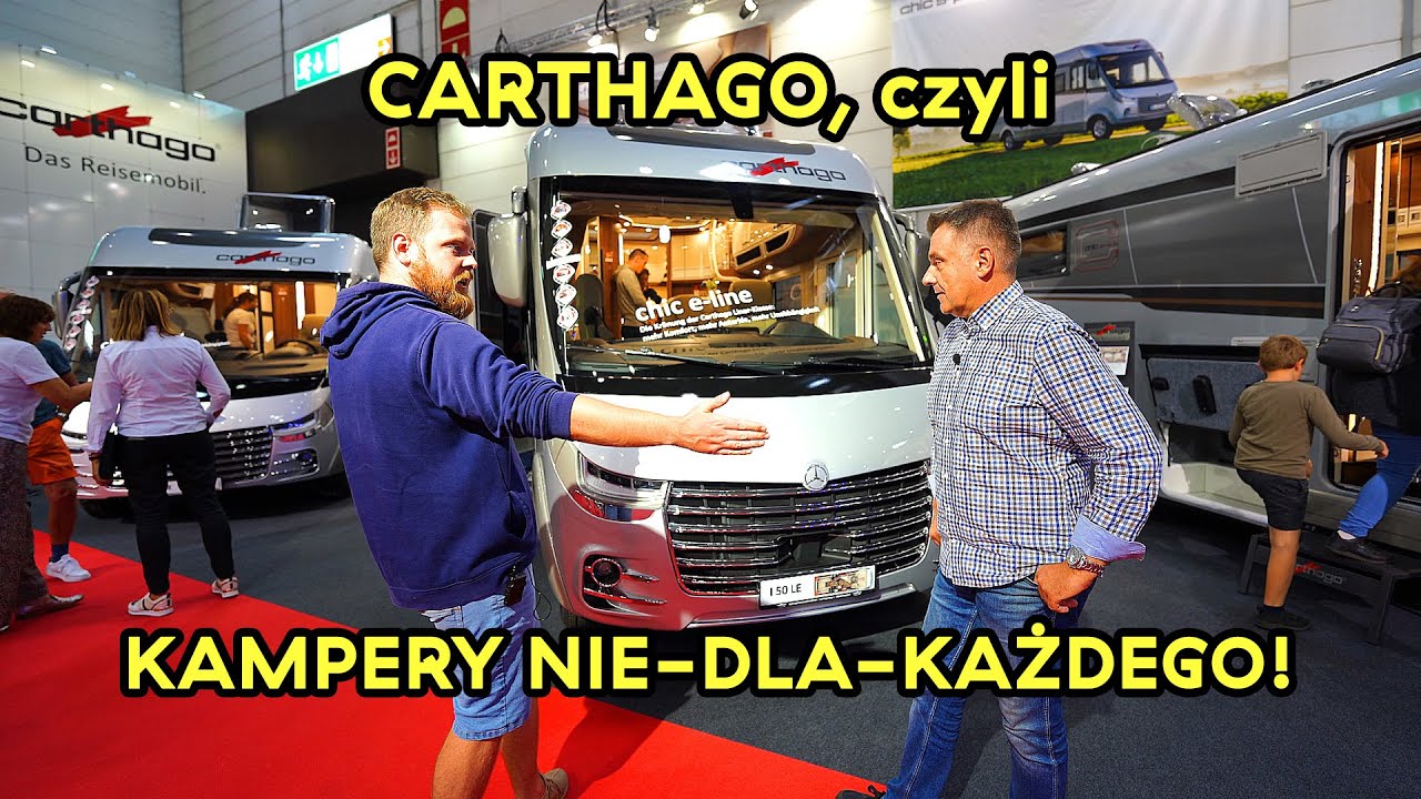 CARTHAGO - KAMPERY NIE-DLA-KAŻDEGO!