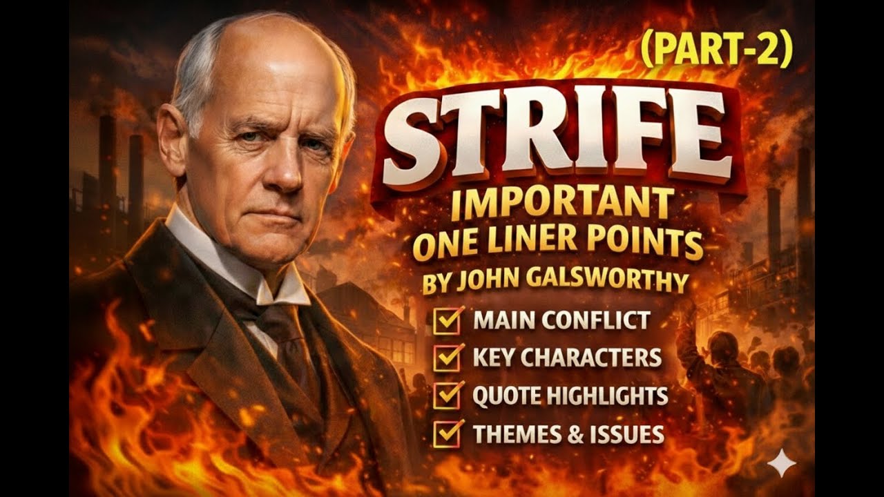 Strife Questions (PART-1) by Rathi Sir... written by John Galsworthy. This play is important for TGT