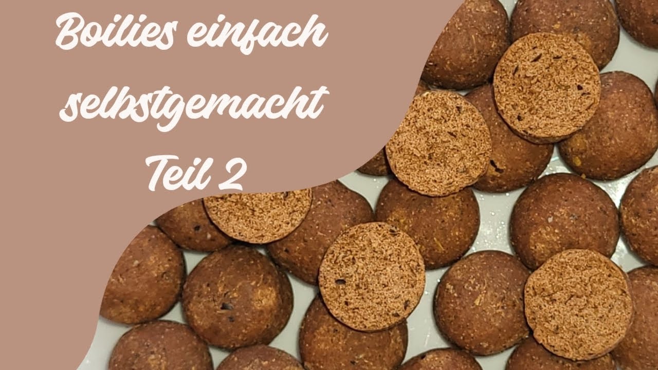 Boilies einfach selbstgemacht Teil 2