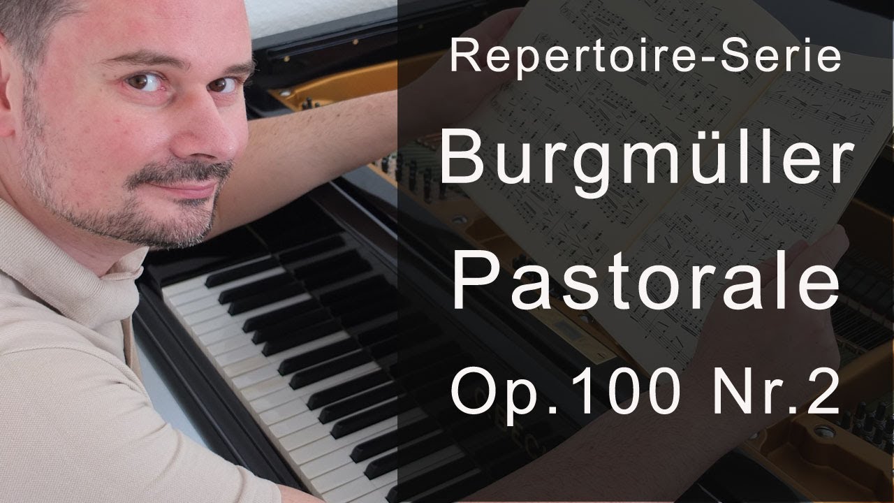 Burgmüller, Pastorale; Repertoire-Reihe von Torsten Eil