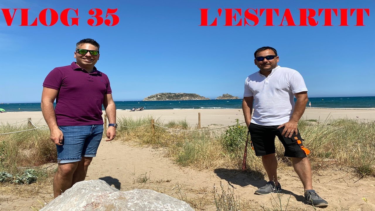 Vlog35: L'ESTARTIT EN AUTOCARAVANA; COSTA BRAVA AREA. ESTRENAMOS LA TEMPORADA DE VERANO
