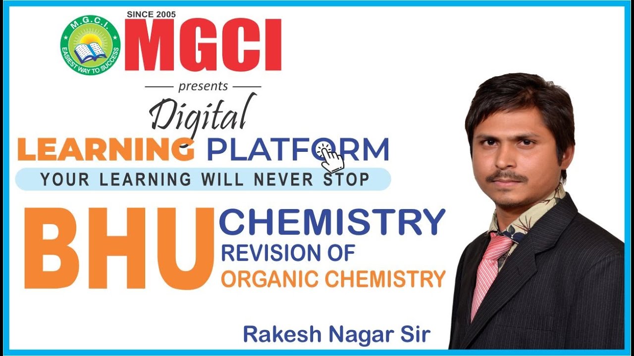 ORGANIC CHEMISTRY REVISION :: BHU :: MGCI INDORE :: NEET | JEE | ICAR | BHU  | JET | PAT | RK SIR