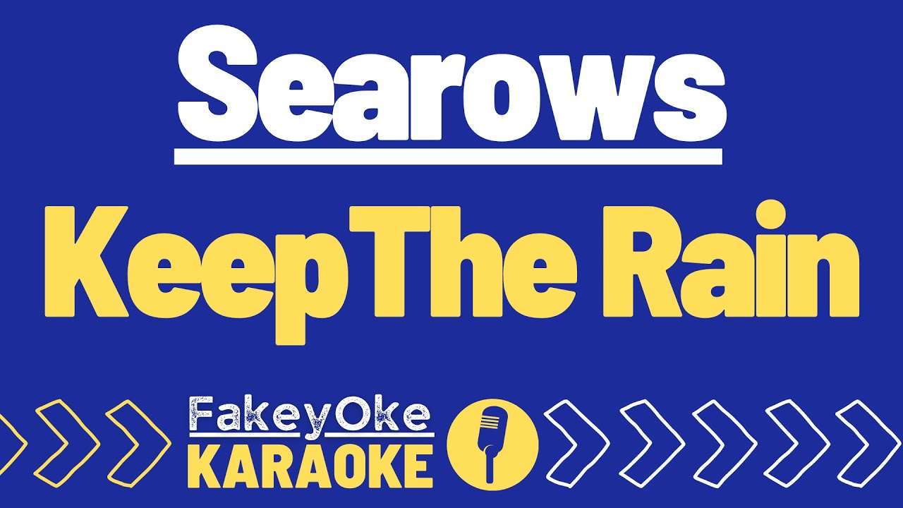 Searows - Keep The Rain [Karaoke]