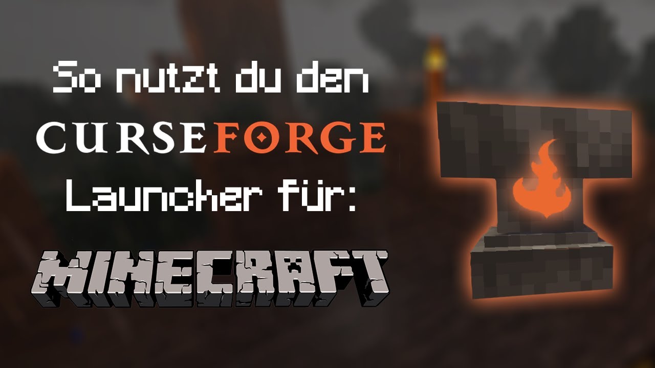 CurseForge Launcher für Minecraft: Mods & Modpacks einfach installieren!