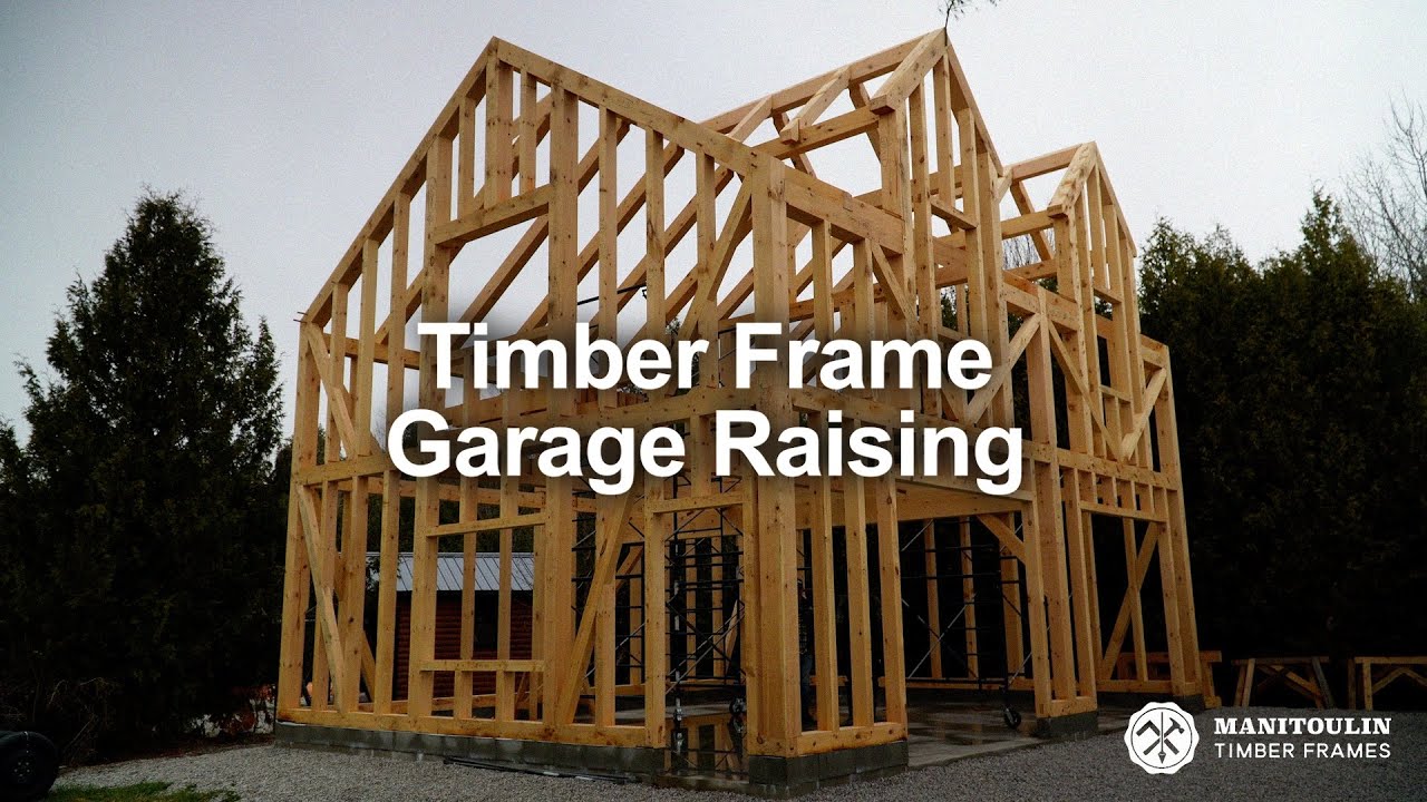 Timber Frame Garage Raising