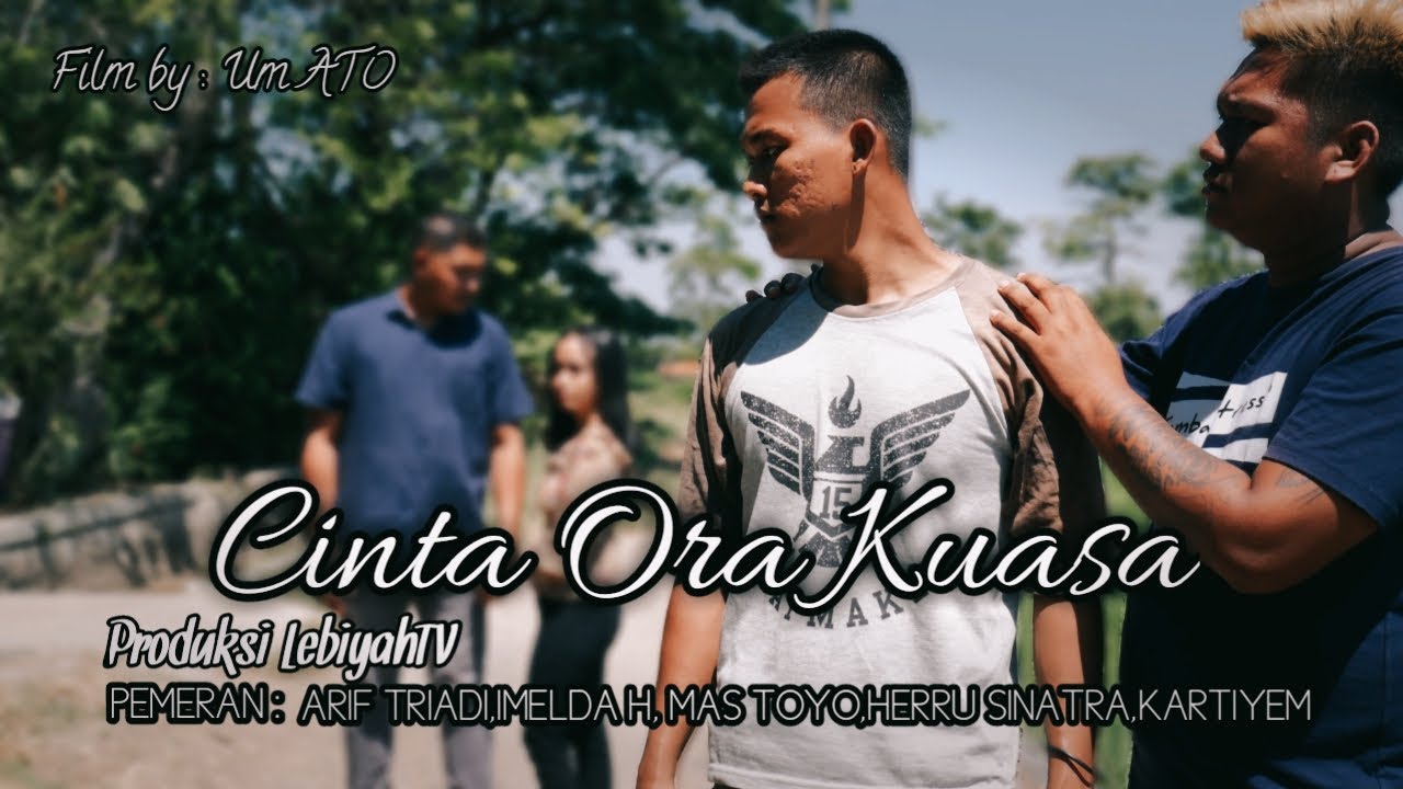Cinta Ora Kuasa / Film Indramayu