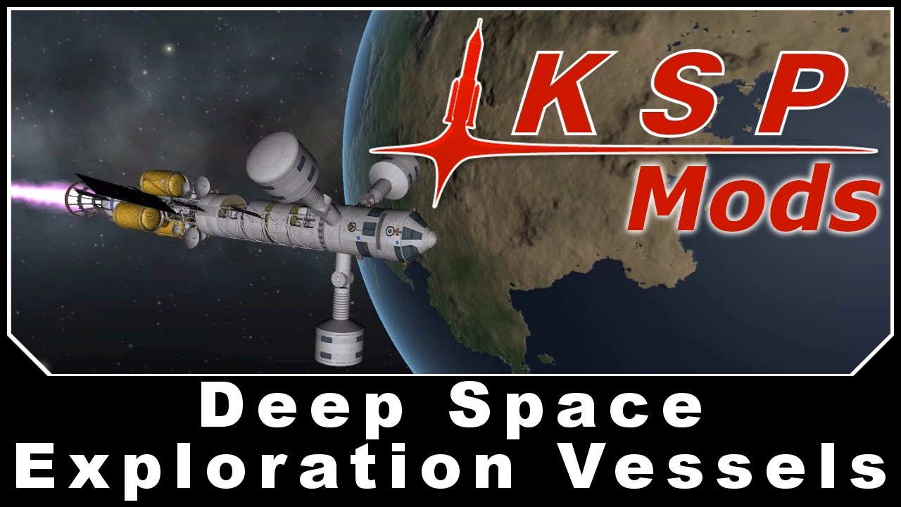 KSP Mods - Deep Space Exploration Vessels